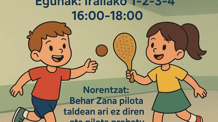 Behar Zana pilota eskolak ate irekien jardunaldiak antolatu ditu datorren asterako