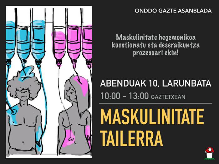 Maskulinitate tailerra izango da Villabonako gaztetxean