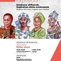 Erakusketa. 'Emakume afrikarrak, inspiratzen duten emakumeak'