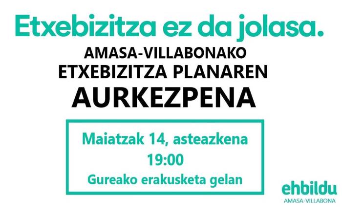 Asteazkenean Amasa-Villabonako Etxebizitza Planaren aurkezpena