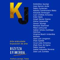 Erakusketa. 'Bizitza efimeroa'