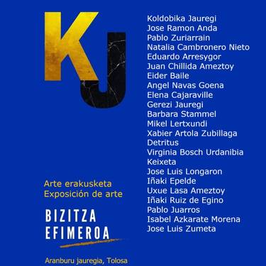 Erakusketa. 'Bizitza efimeroa'