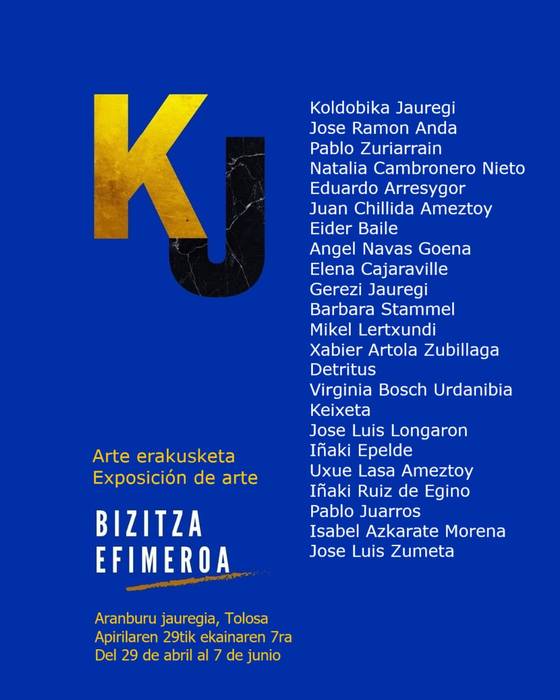 Erakusketa. 'Bizitza efimeroa'
