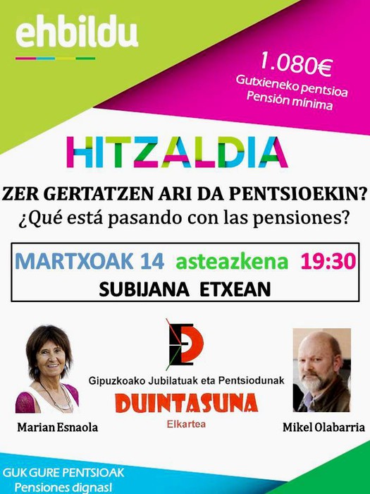 Zer gertatzen ari da pentsioekin? Hitzaldia: Asteazkenean 19:30etan Subijana etxean.
