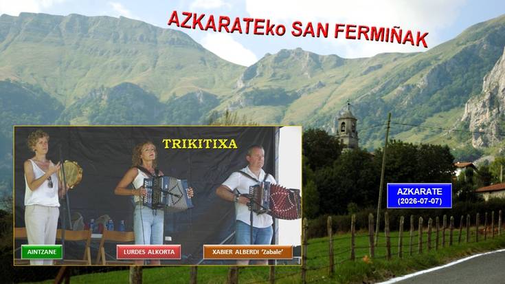 Azkarateko San Fermiñak (1) (Trikitixa-Zabale, Lurdes eta Aintzane) (2026-07-07) (13'29'')