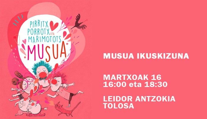 'Musua' ikuskizunerako sarreren informazioa