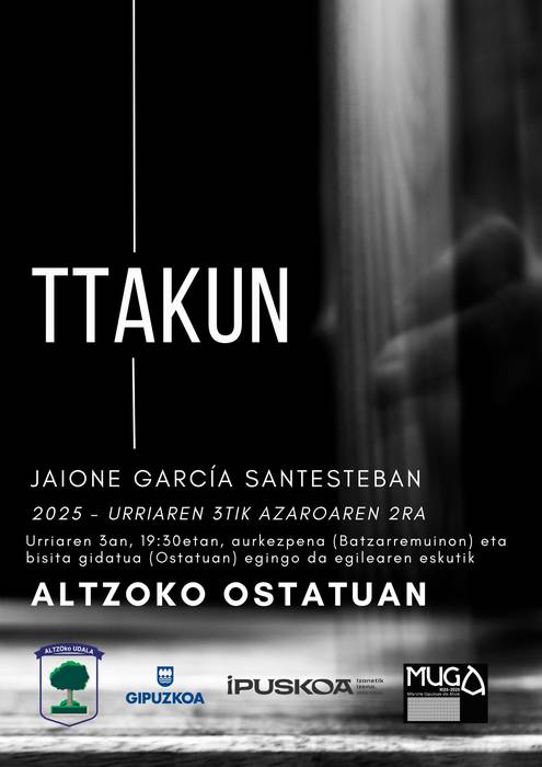 Erakusketa. 'Ttakun'