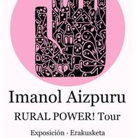 Imanol Aizpuru: Rural Power tour!