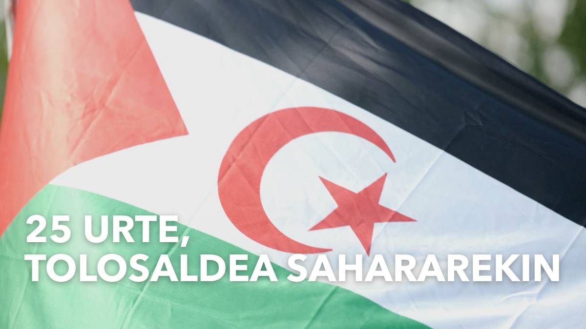 25 urte, Tolosaldea Sahararekin