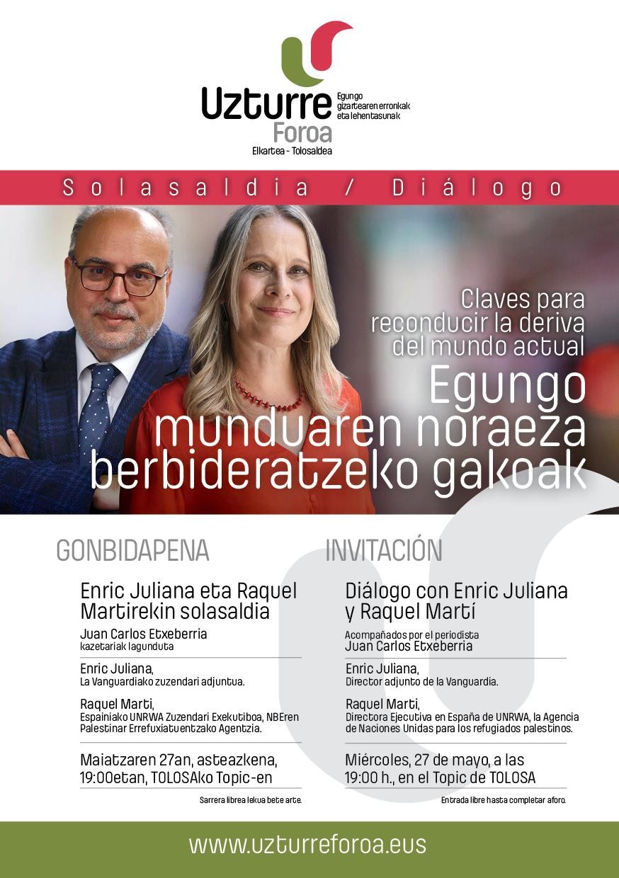 Enric Juliana eta Raquel Martí Uzturre Foroan egongo dira maiatzaren 27an